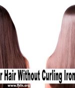 3 Effective Ways To Straighten Your Hair Without Using a Curling Iron or Blow Dryer